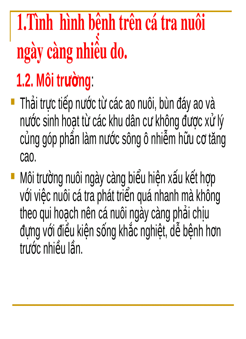 image for page GIẢI PHÁP GIÚP TĂNG HIỆU QUẢ ĐIỀU TRỊ CÁC BỆNH NHIỄM KHUẨN TRÊN CÁ TRA Pangasianodon hypophthalmus