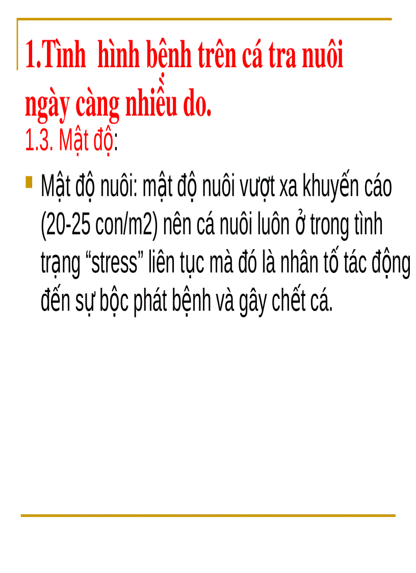 image for page GIẢI PHÁP GIÚP TĂNG HIỆU QUẢ ĐIỀU TRỊ CÁC BỆNH NHIỄM KHUẨN TRÊN CÁ TRA Pangasianodon hypophthalmus