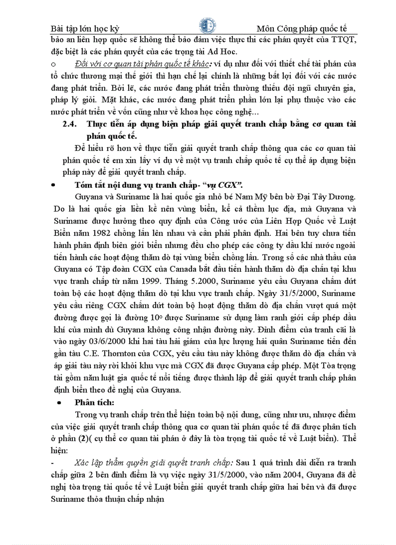 Học kì Công pháp quốc tế Phân tích nội dung những ưu nhược điểm và thực tiễn áp dụng biện pháp giải quyết tế tranh chấp quốc thông qua các cơ quan tài phán quốc tế