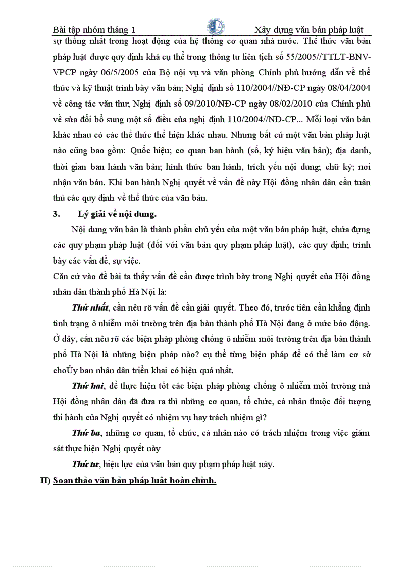 Lý giải về thẩm quyền hình thức và nội dung của văn bản pháp luật soạn thảo VBPL hoàn chỉnh để HỘi đồn nhân dân thành phố Hà Nội chỉ đạo có hiệu quả công tác phòng chống ô nhiễm môi t