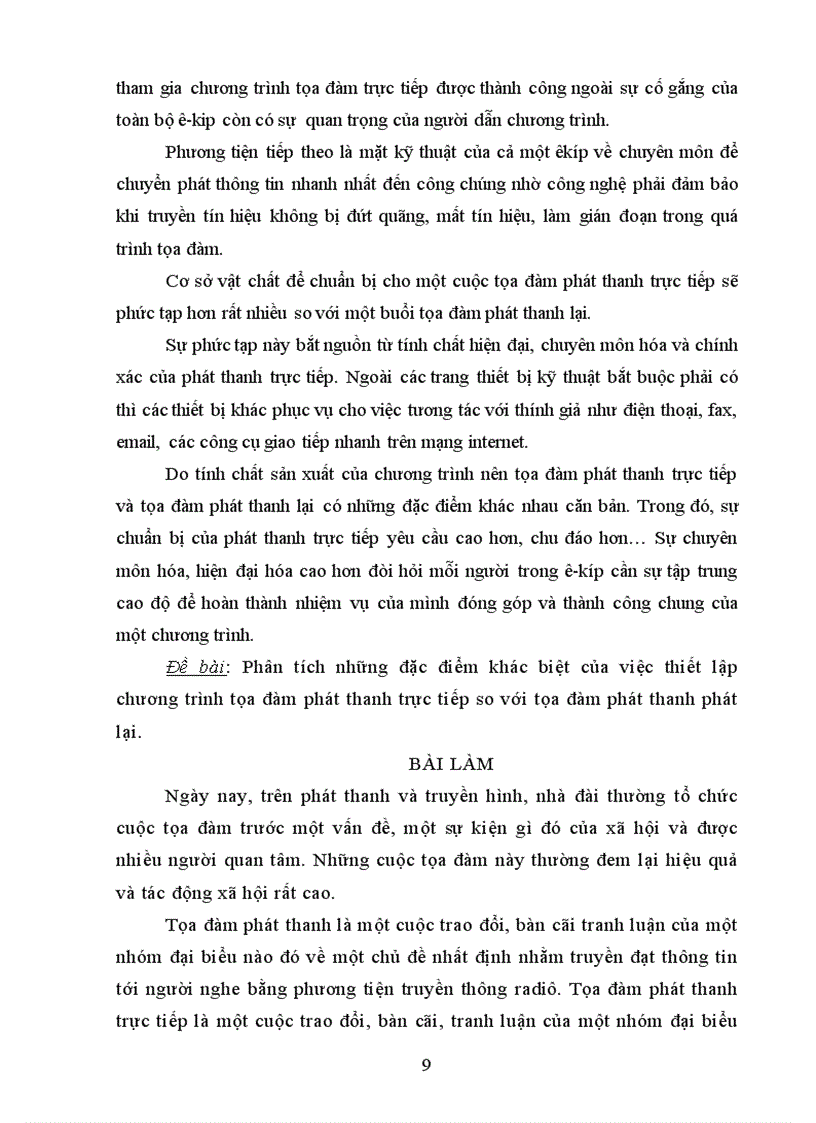 image for page Phân tích những đặc điểm khác biệt của việc thiết kế chương tŕnh tọa đàm phát thanh trực tiếp so với phát thanh phát lại