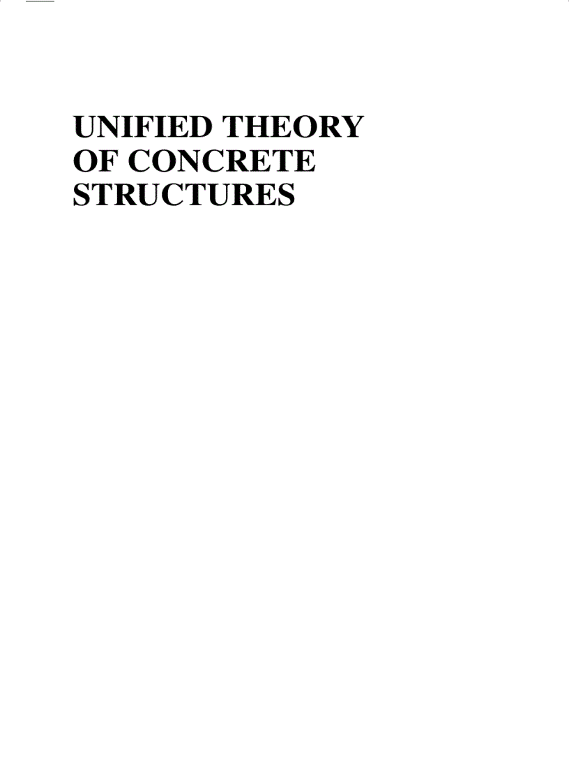 Lý thuyết kêt cấu BÊ TÔNG hợp nhất Unified Theory of Concrete Structures