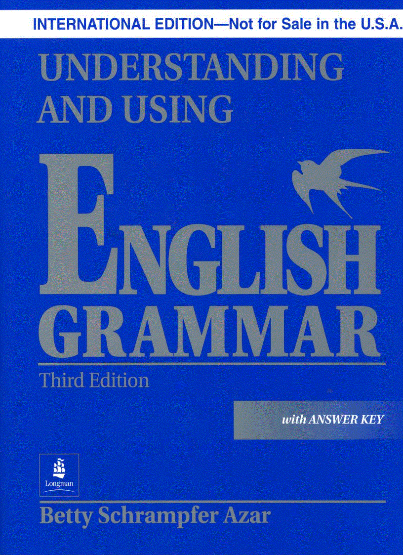 Understanding and Using English Grammar Third Edition