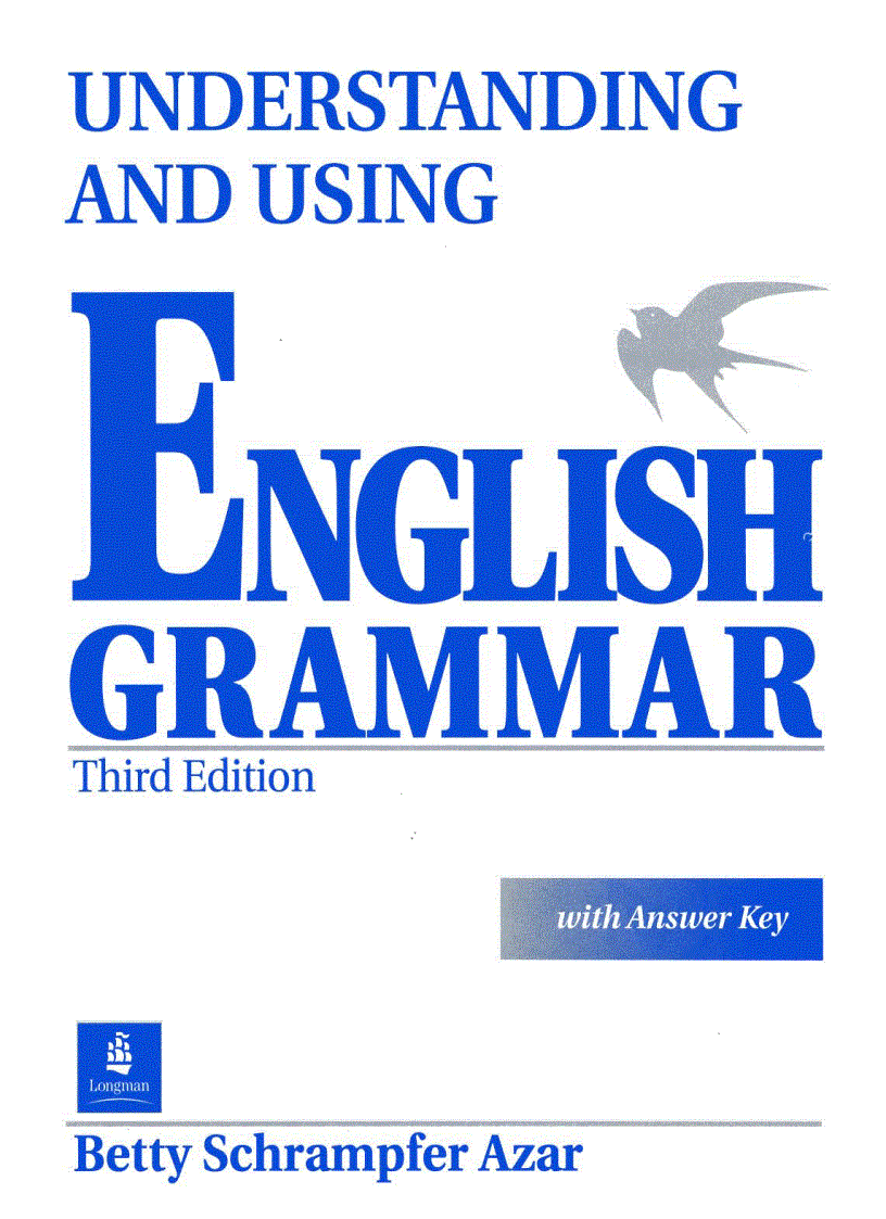 Understanding and Using English Grammar Third Edition
