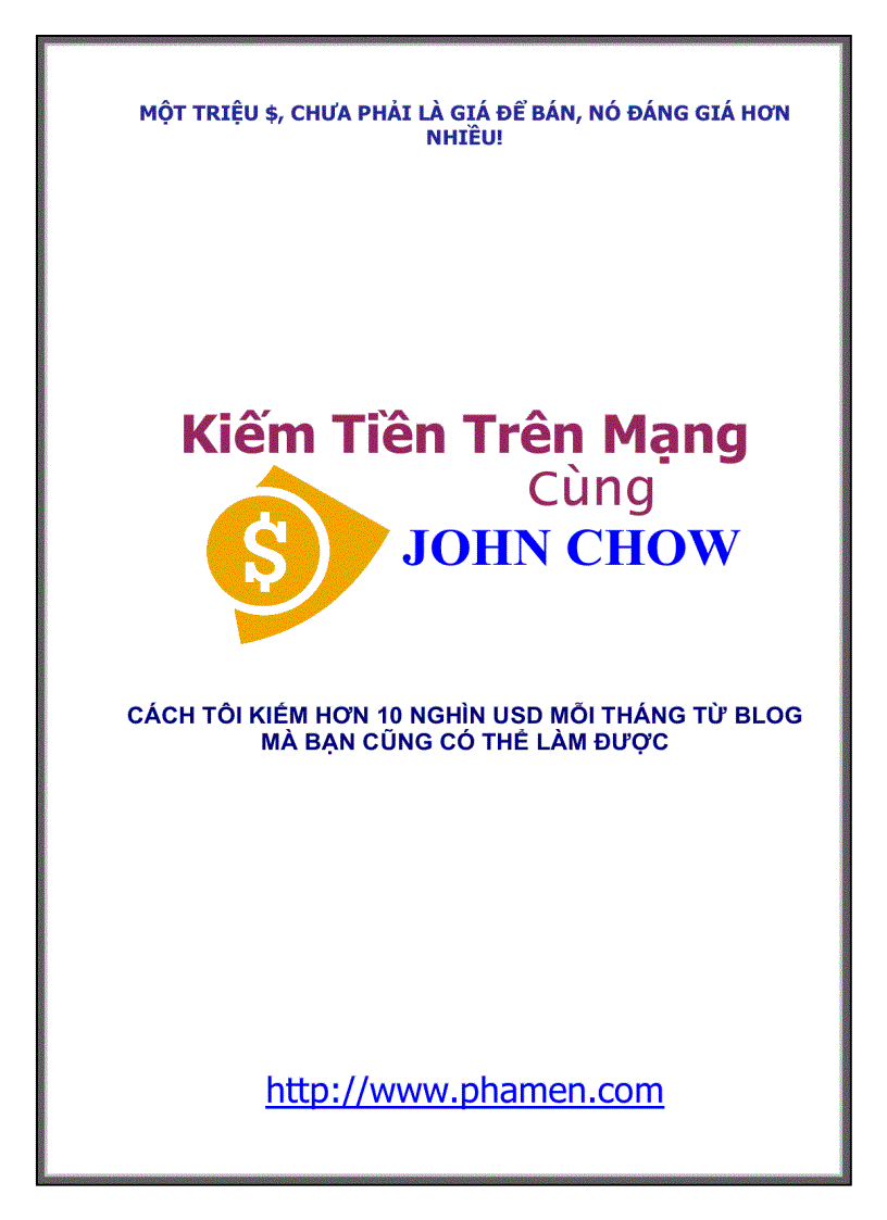 Kiếm tiền trên mạng cùng John Chow