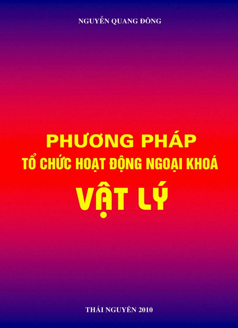 image for page Phương pháp tổ chức hoạt đông ngoại khóa Vật lý