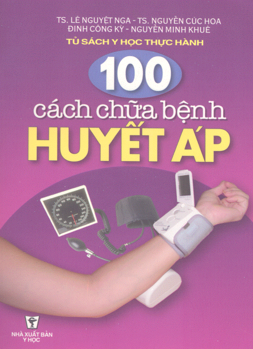 100 Cách chữa bệnh huyết áp Ts Lê Nguyệt Nga