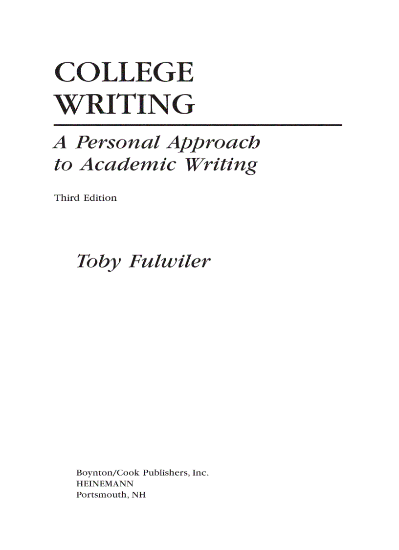 College writing A personal approach to academic writing
