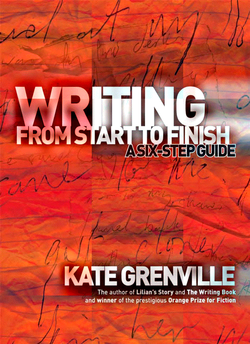 Writing from Start to Finish a six step guide