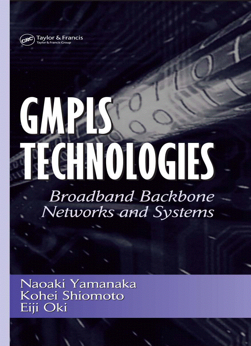 GMPLS Technologies Broadband Backbone Networks and Systems