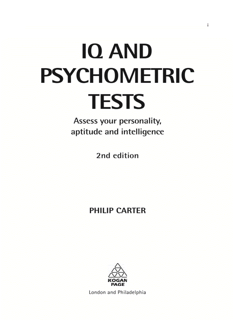 E book IQ and Psychometric Tests Assess Your Personality Aptitude and Intelligence Careers Testing Trắc nghiệm IQ và đo lường tâm lý Tiếp cận đến vấn đề nhân cách năng khiếu và khả năng hiểu biết