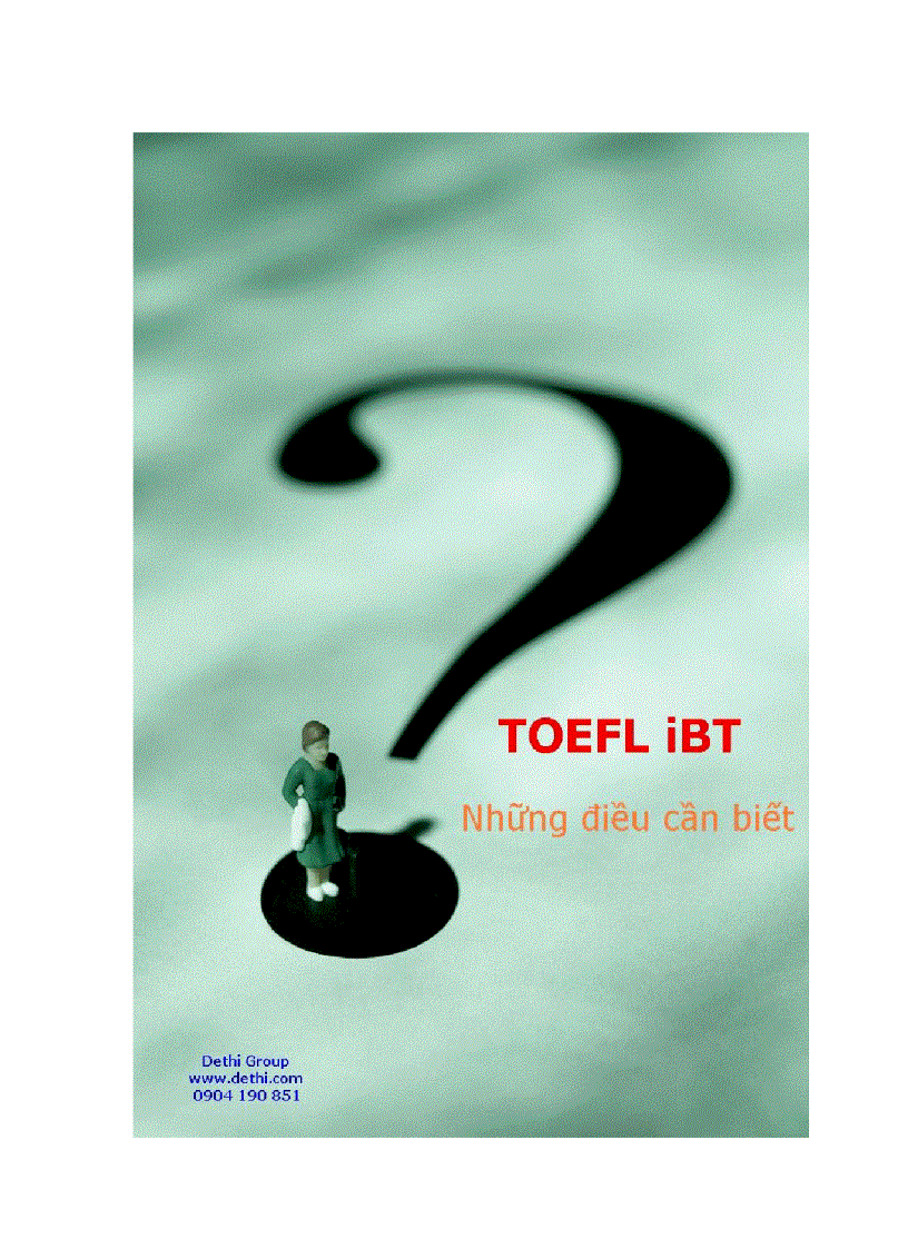 TOEFL iBT Những điều cần biết về kỳ thi TOEFL