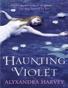 Haunting Violet Alyxandra Harvey