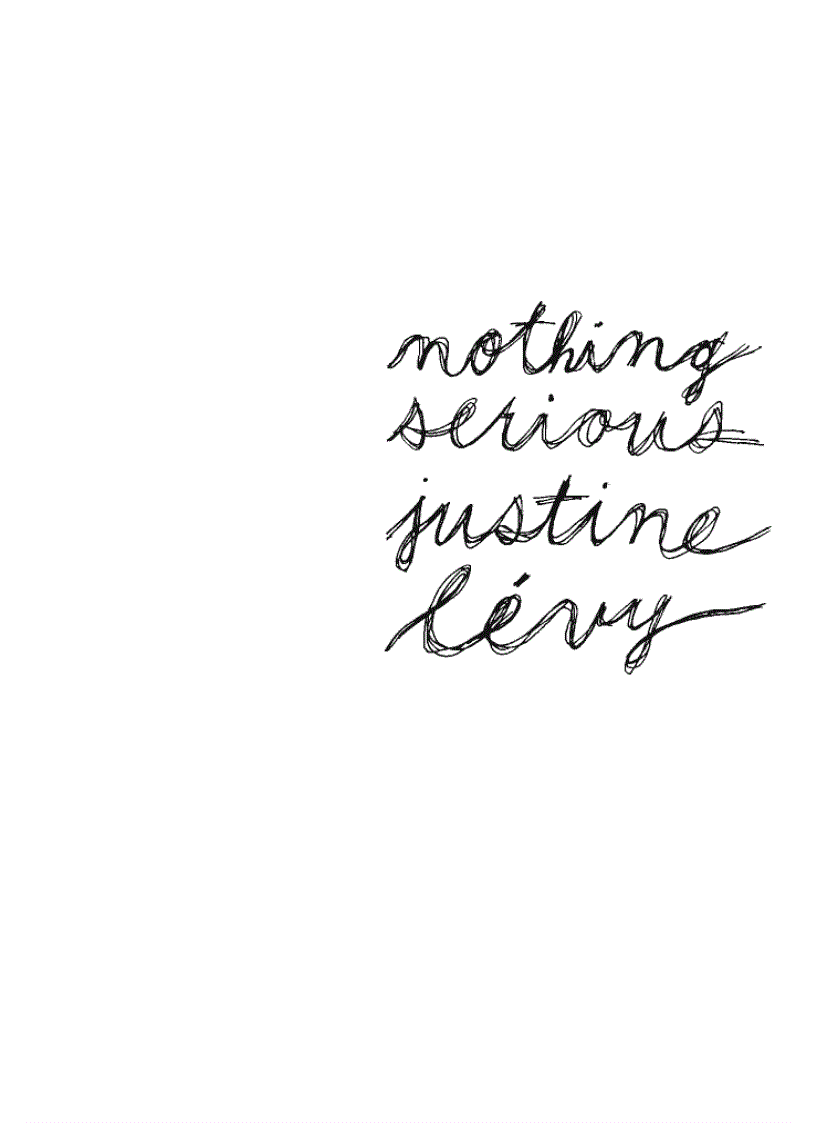 Ebook Nothing Serious Justine Lévy
