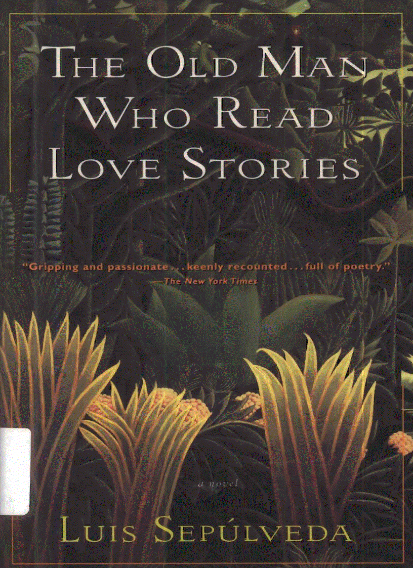 image for page Ebook The Old Man Who Read Love Stories Luis Sepulveda