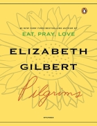 Ebook Pilgrims Elizabeth Gilbert