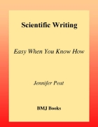 Scientific Writing Easy when you know how