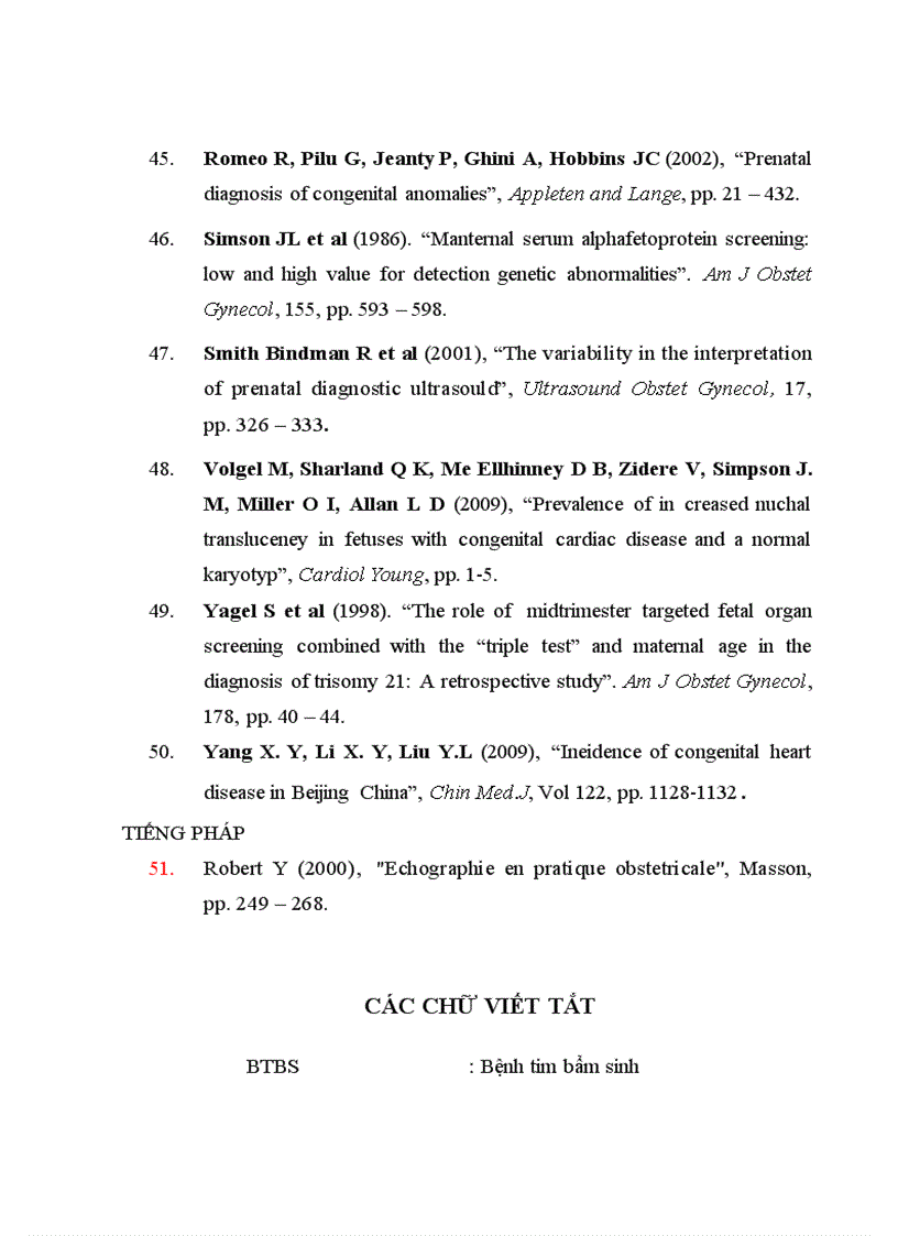 image for page Tổng kết các trường hợp dị tật tim thai nhi được chẩn đoán bằng siêu âm tại Trung tâm chẩn đoán trước sinh Bệnh viện Phụ Sản Trung Ương từ năm 2006 2009