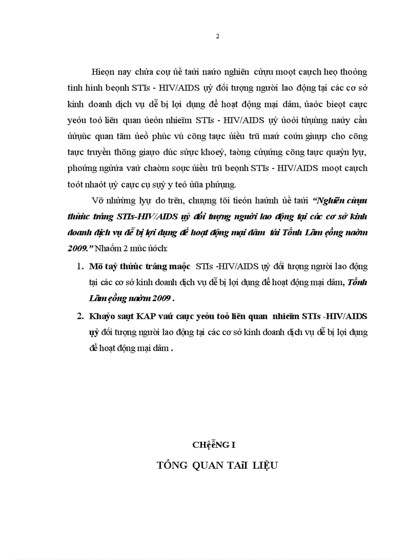 Nghiên cứu thực trạng STIs HIV AIDS ụỷ đối tượng người lao động tại cỏc cơ sở kinh doanh dịch vụ dễ bị lợi dụng để hoạt động mại dâm tại tỉnh Lâm Đồng năm 2009