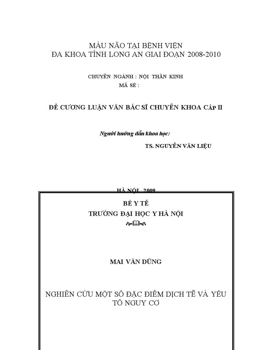 image for page Nghiên cứu một số đặc điểm dịch tễ và yếu tố nguy cơ của các bệnh nhân TBMMN tại bệnh viện đa khoa tỉnh Long An giai đoạn 2008 2010