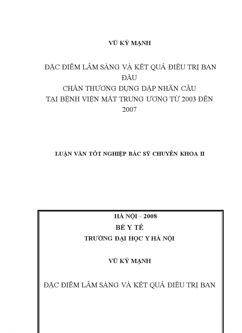 image for page Đặc điểm lâm sàng và kết quả điều trị ban đầu chấn thương đụng dập nhãn cầu tại Bệnh viện mắt Tung ương từ 2003 đến 2007