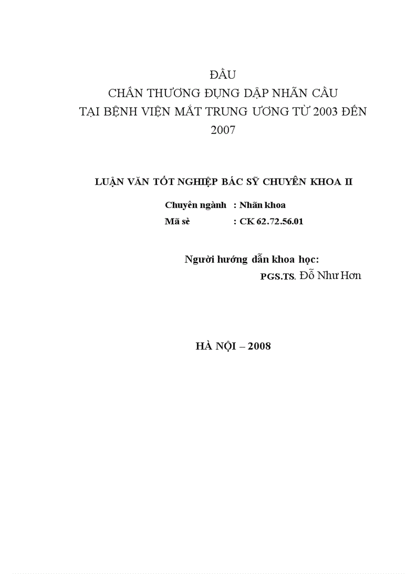 image for page Đặc điểm lâm sàng và kết quả điều trị ban đầu chấn thương đụng dập nhãn cầu tại Bệnh viện mắt Tung ương từ 2003 đến 2007