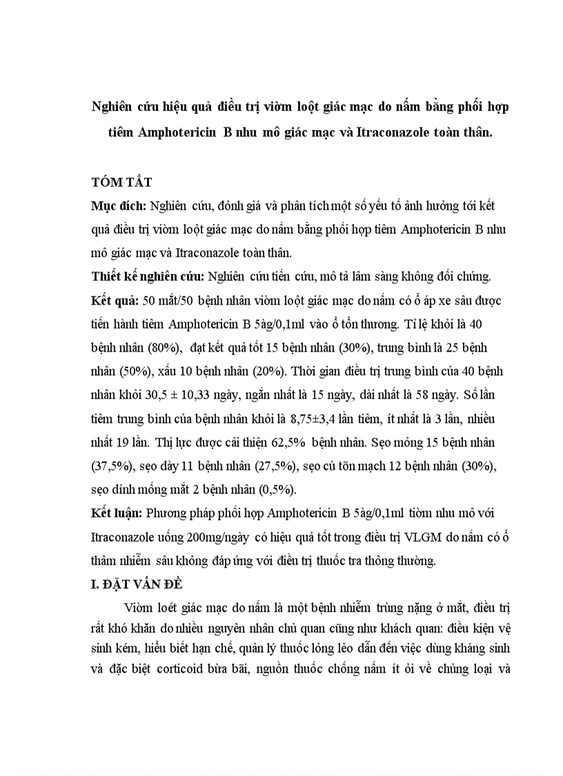 Nghiên cứu hiệu quả điều trị viêm loét giác mạc do nấm bằng phối hợp tiêm Amphotericin B nhu mô giác mạc và Itraconazole toàn thân 1