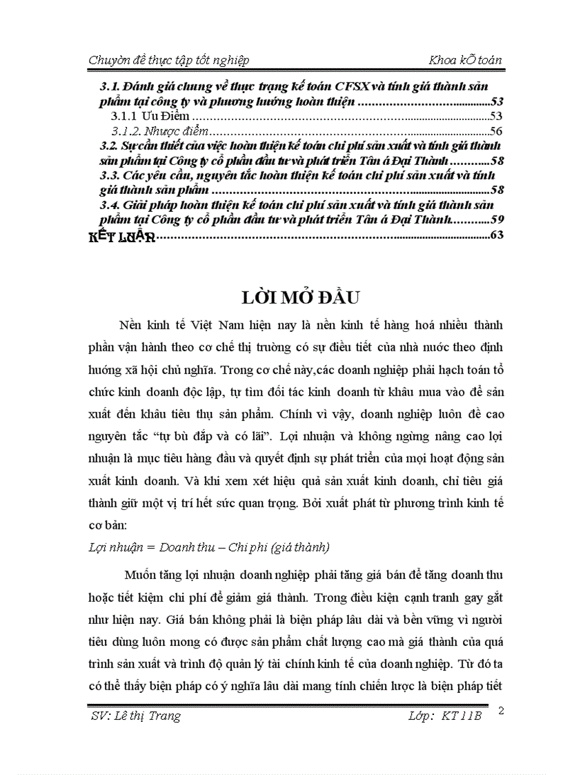 Thực trạng kế toán chi phí sản xuấtvà tính giá thành sản phẩm tại công ty Cổ phần đầu tư và phát triển Tân á Đại Thành