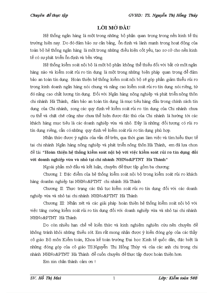 Hoàn thiện hệ thống kiểm soát nội bộ với việc kiểm soát rủi ro tín dụng đối với doanh nghiệp vừa và nhỏ tại chi nhánh NHNo PTNT Hà Thành