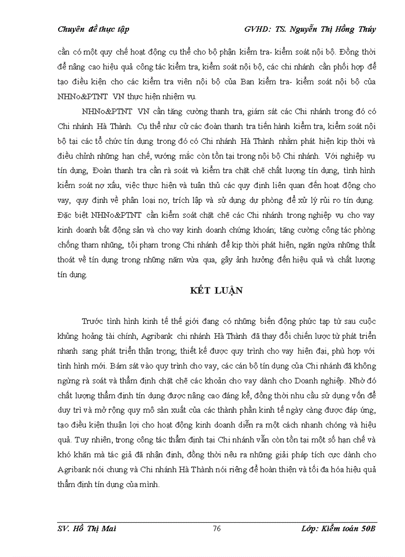 image for page Hoàn thiện hệ thống kiểm soát nội bộ với việc kiểm soát rủi ro tín dụng đối với doanh nghiệp vừa và nhỏ tại chi nhánh NHNo PTNT Hà Thành