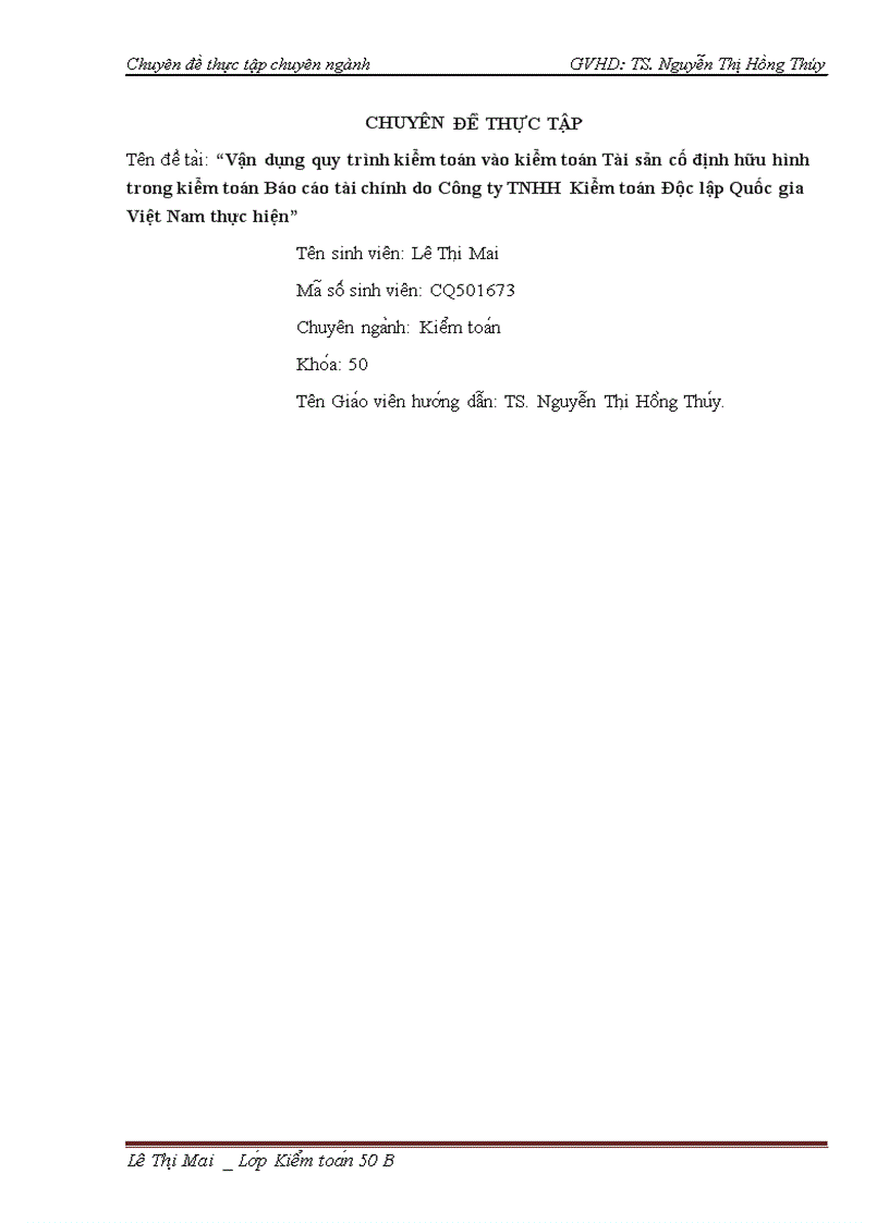 image for page Vận dụng quy trình kiểm toán vào kiểm toán Tài sản cố định hữu hình trong kiểm toán Báo cáo tài chính do Công ty TNHH Kiểm toán Độc lập Quốc gia Việt Nam thực hiện