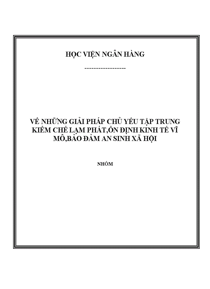 image for page Thảo luận VỂ NHỮNG GIẢI PHÁP CHỦ YẾU TẬP TRUNG KIỂM CHẾ LẠM PHÁT ỔN ĐỊNH KINH TẾ VĨ MÔ BẢO ĐẢM AN SINH XÃ HỘI