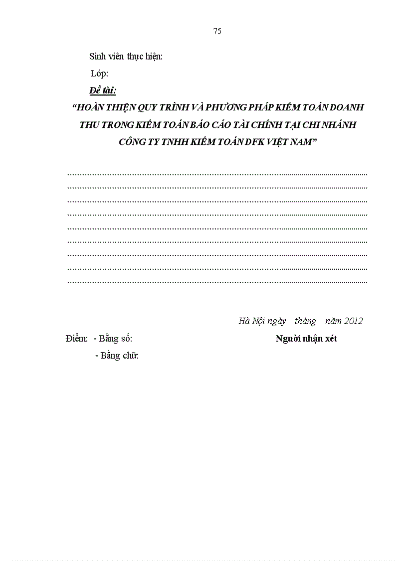 image for page Hoàn thiện quy trình và phương pháp kiểm toán doanh thu trong kiểm toán báo cáo tài chính tại Chi nhánh Công ty TNHH Kiểm toán DFK Việt Nam