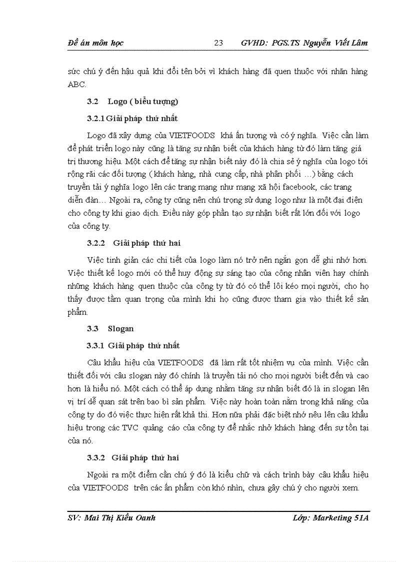 image for page Đề xuất giải pháp nhằm tăng cường vai trò của các yếu tố trực quan cấu thành thương hiệu trong quá trình tiến hành hoạt động marketing của Vietfoods