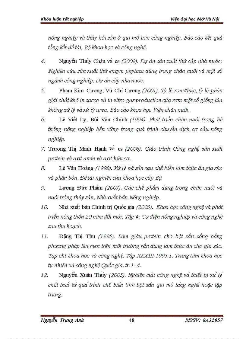 image for page Nghiên cứu một số yếu tố ảnh hưởng đến sinh trưởng của vi sinh vật sử dụng trong sản xuất chế phẩm xử lý bã thải sau CBTBS làm thức ăn chăn nuôi