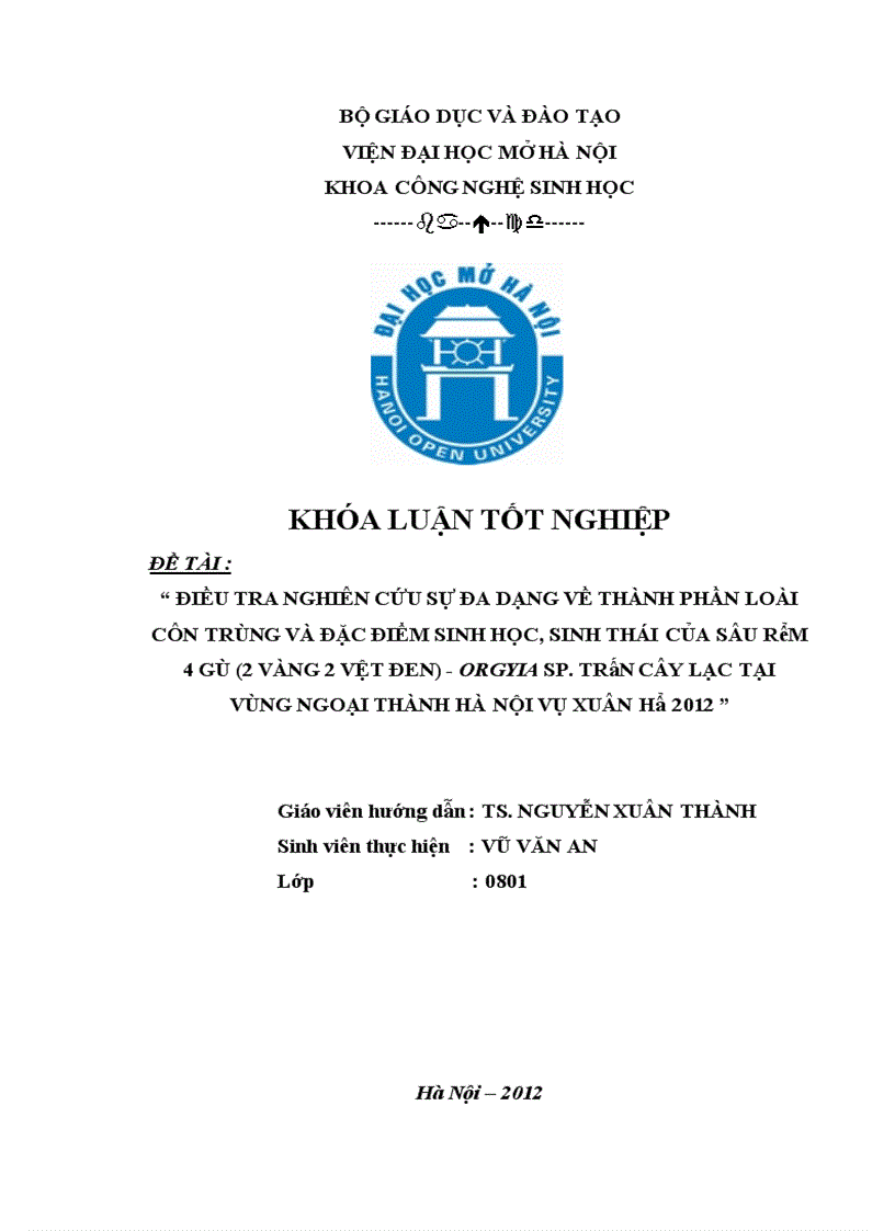 image for page Điều tra nghiên cứu sự đa dạng về thành phần loài côn trùng và đặc điểm sinh học sinh thái của loài sâu róm 4 gù 2 vàng 2 vệt đen Orgyia sp trên cây lạc tại vùng ngoại thành Hà Nội vụ Xuân Hè 2012