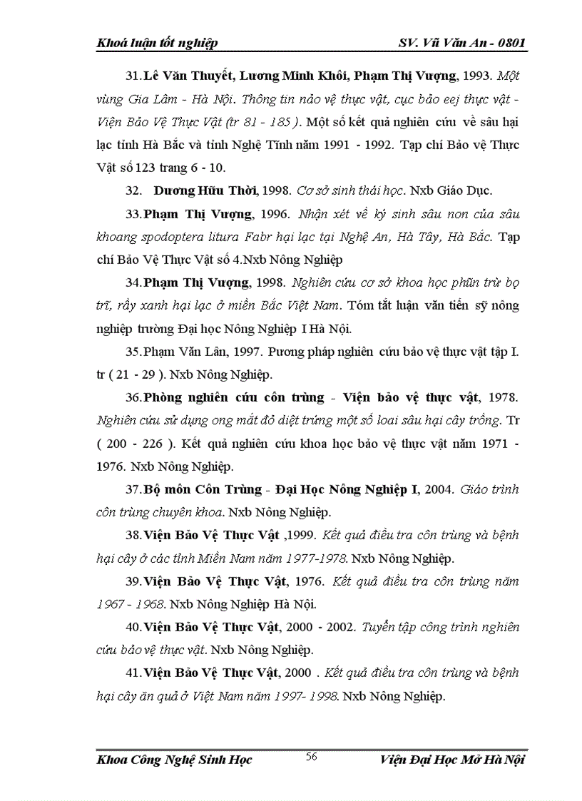 image for page Điều tra nghiên cứu sự đa dạng về thành phần loài côn trùng và đặc điểm sinh học sinh thái của loài sâu róm 4 gù 2 vàng 2 vệt đen Orgyia sp trên cây lạc tại vùng ngoại thành Hà Nội vụ Xuân Hè 2012