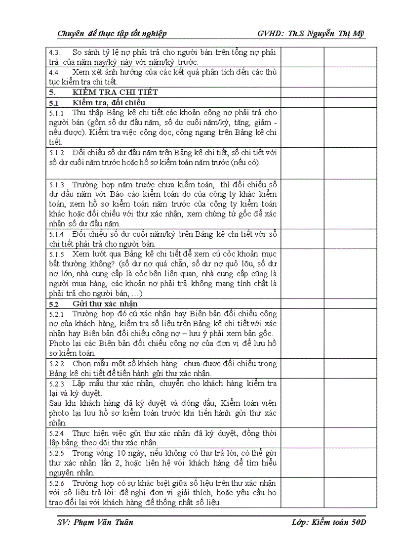 image for page Thực trạng qui trình kiểm toán khoản mục phải trả người bán trong kiểm toán báo cáo tài chính do công ty tnhh kiểm toán và định giá việt nam thực hiện tại khách hàng