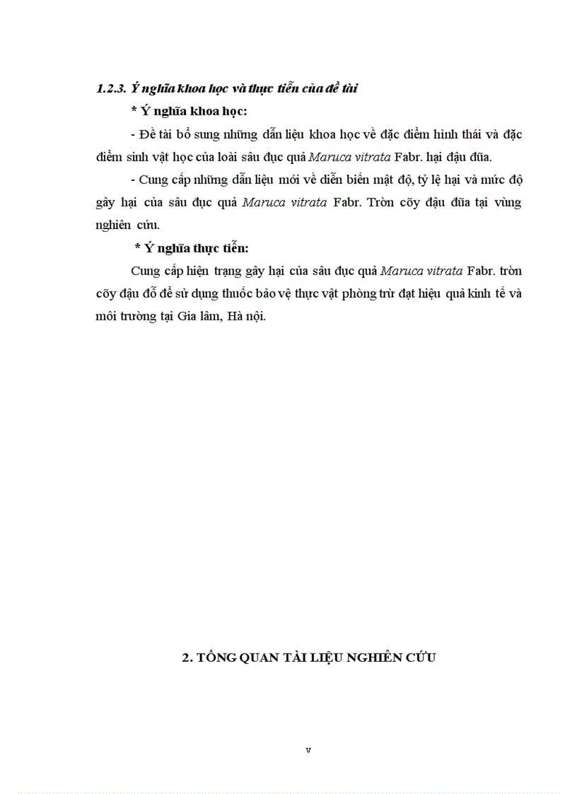 image for page Nghiên cứu đặc điểm sinh vật học và diễn biến mật độ của sâu đục quả Maruca vitrata Fabr hại cây đậu đũa vụ Xuân hè 2011 và biện pháp hóa học phòng trừ tại Gia Lâm Hà Nội