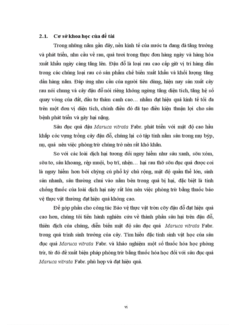 image for page Nghiên cứu đặc điểm sinh vật học và diễn biến mật độ của sâu đục quả Maruca vitrata Fabr hại cây đậu đũa vụ Xuân hè 2011 và biện pháp hóa học phòng trừ tại Gia Lâm Hà Nội