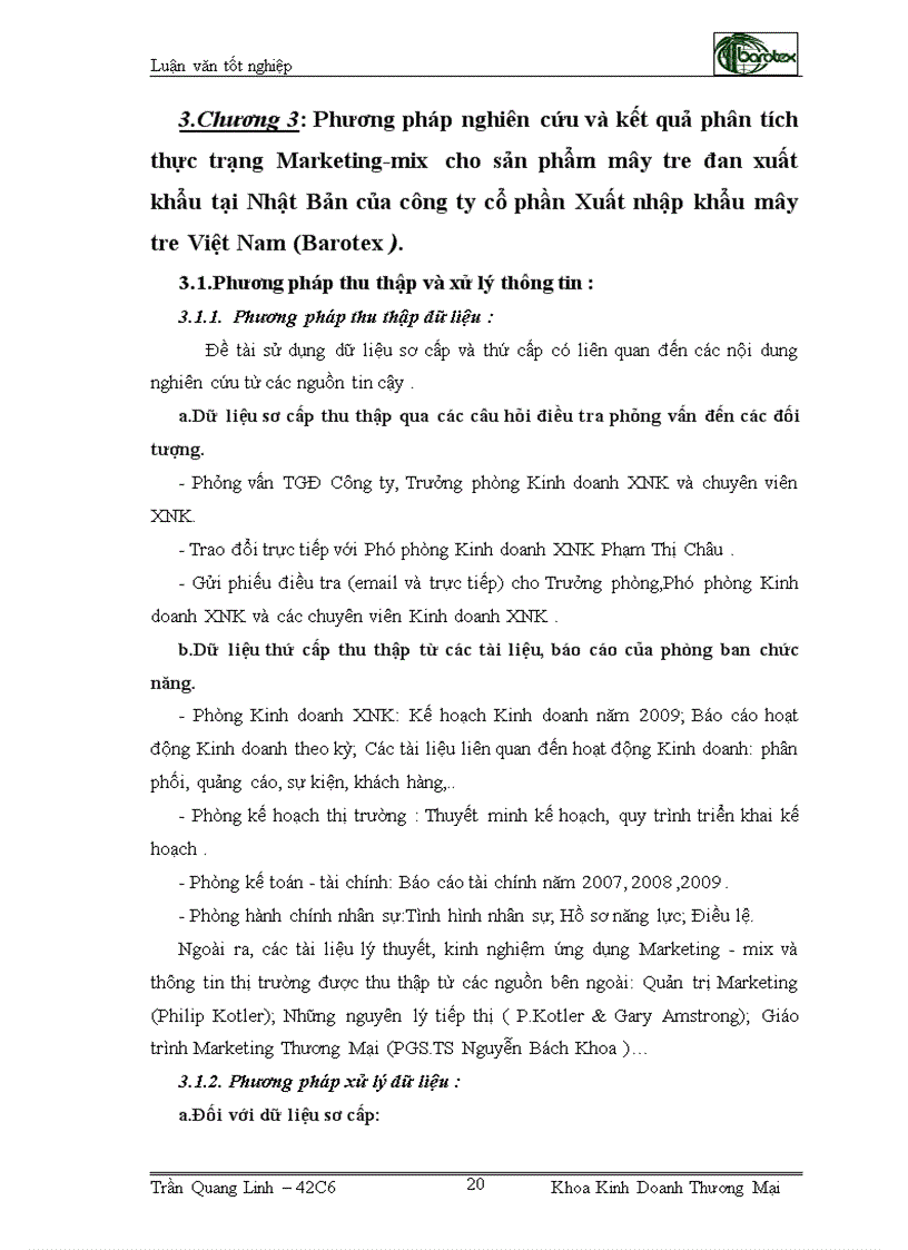 image for page Giải pháp Marketing mix nhằm phát triển thị trường sản phẩm mây tre đan xuất khẩu tại Nhật Bản của công ty cổ phần Xuất nhập khẩu mây tre Việt Nam Barotex