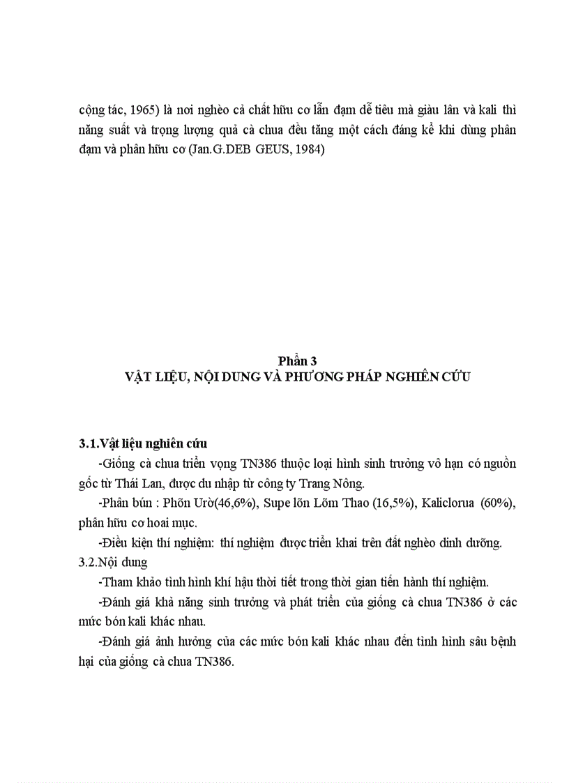 image for page Nghiên cứu ảnh hưởng của liều lượng kali bón đến sinh trưởng và phát triển của giống cà chua triển vọng TN386 vụ Đông Xuân sớm 2011 tại trường Đại học Nông Lâm Thái Nguyên