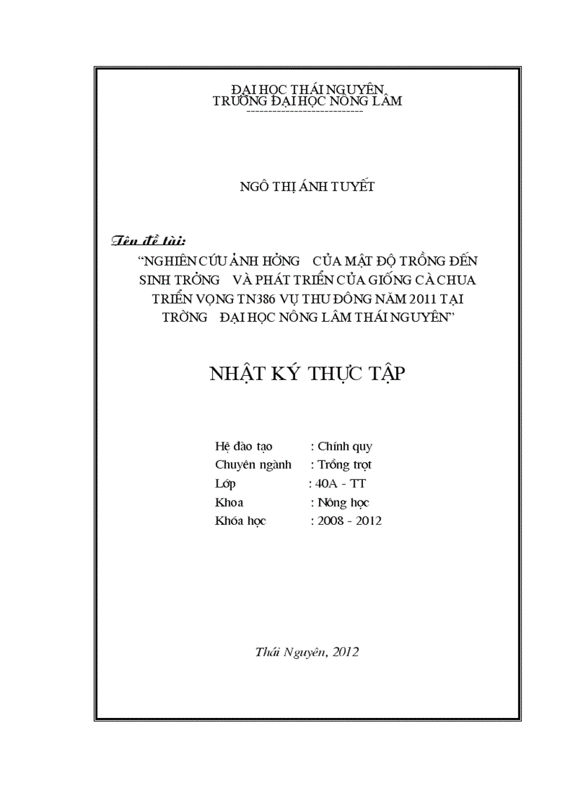 image for page Nghiên cứu ảnh hưởng của mật độ trồng đến sinh trưởng và phát triển của giống cà chua triển vọng TN386 vụ Thu Đông năm 2011 tại trường đại học Nông Lâm Thái Nguyên