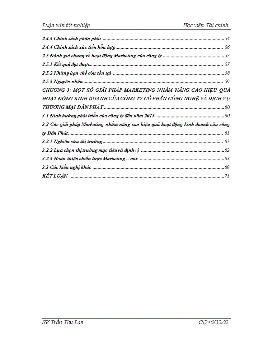 image for page Một số giải pháp Marketing nhằm nâng cao hiệu quả hoạt động kinh doanh của công ty Cổ phần công nghệ và dịch vụ thương mại Dân Phát