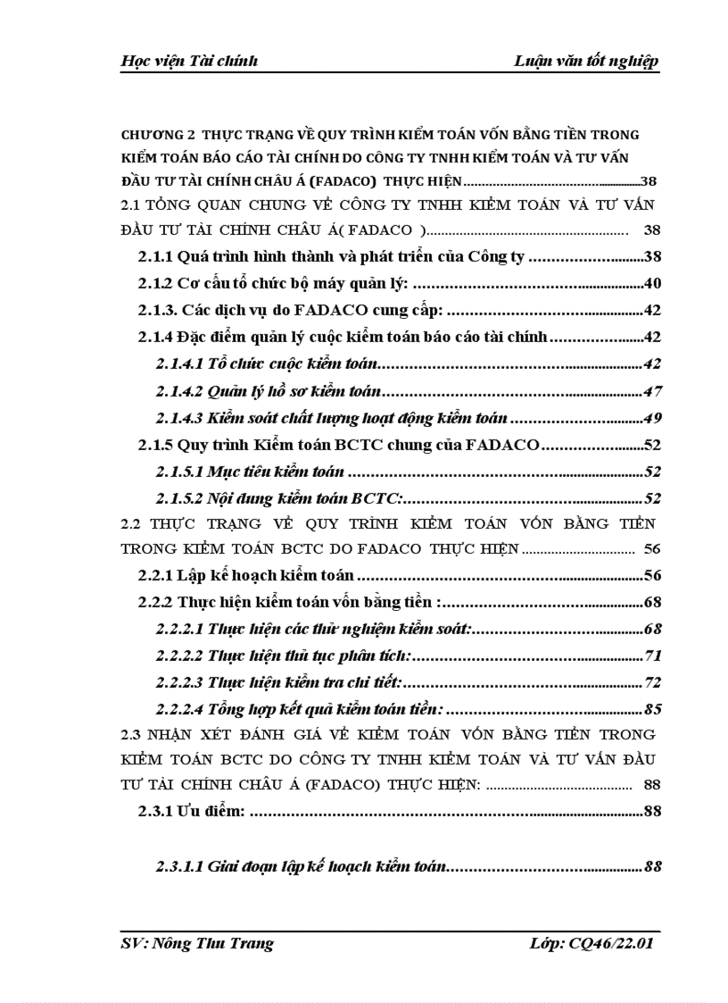 image for page Hoàn thiện quy trình kiểm toán vốn bằng tiền trong kiểm toán Báo cáo tài chính do Công ty TNHH Kiểm toán và Tư vấn đầu tư Tài chính Châu Á FADACO thực hiện 1