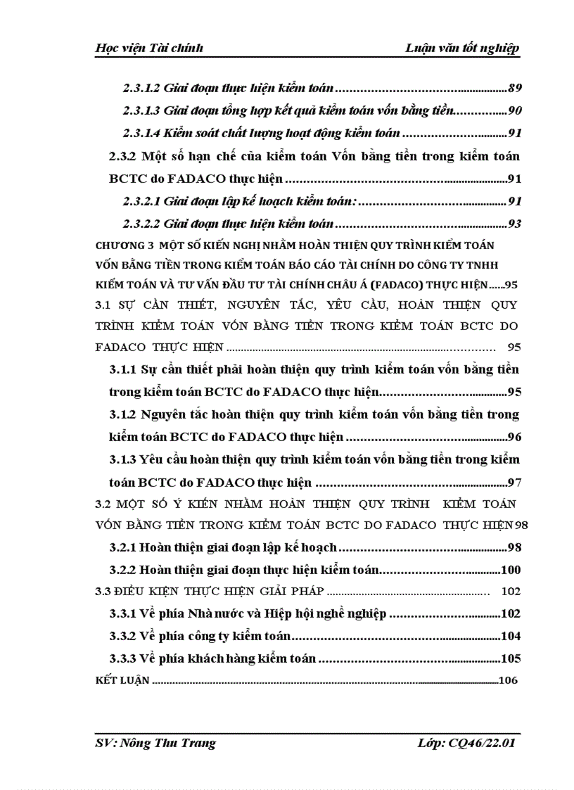 image for page Hoàn thiện quy trình kiểm toán vốn bằng tiền trong kiểm toán Báo cáo tài chính do Công ty TNHH Kiểm toán và Tư vấn đầu tư Tài chính Châu Á FADACO thực hiện 1