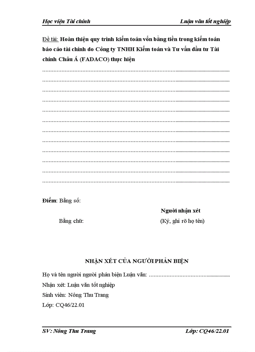 image for page Hoàn thiện quy trình kiểm toán vốn bằng tiền trong kiểm toán Báo cáo tài chính do Công ty TNHH Kiểm toán và Tư vấn đầu tư Tài chính Châu Á FADACO thực hiện 1