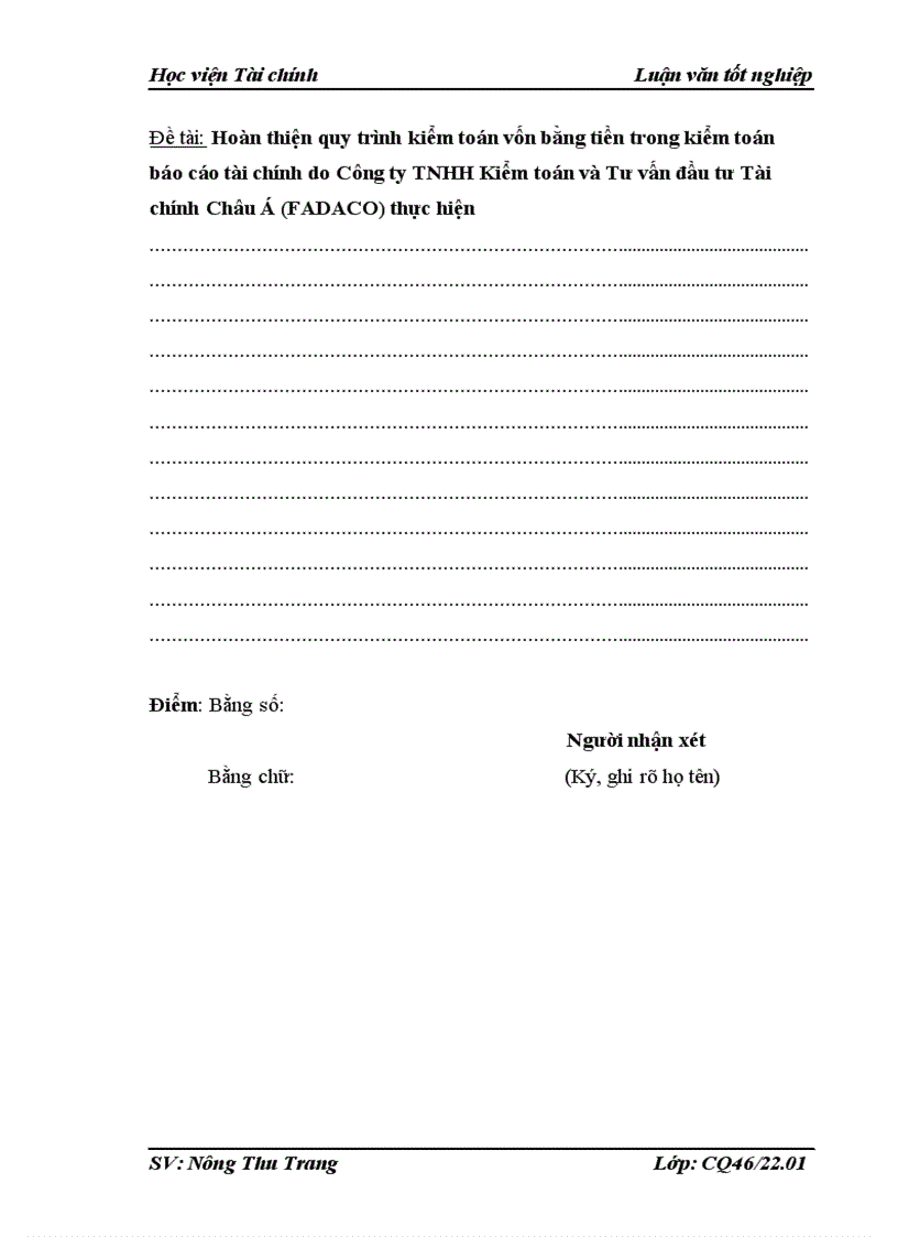 image for page Hoàn thiện quy trình kiểm toán vốn bằng tiền trong kiểm toán Báo cáo tài chính do Công ty TNHH Kiểm toán và Tư vấn đầu tư Tài chính Châu Á FADACO thực hiện 1