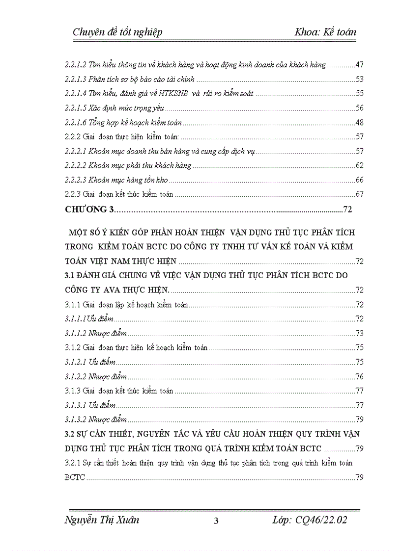 Hoàn thiện trình quy vận dụng thủ tục phân tích trong kiểm toán BCTC do công ty TNHH Tư vấn kế toán và kiểm toán Việt Nam thực hiện 1