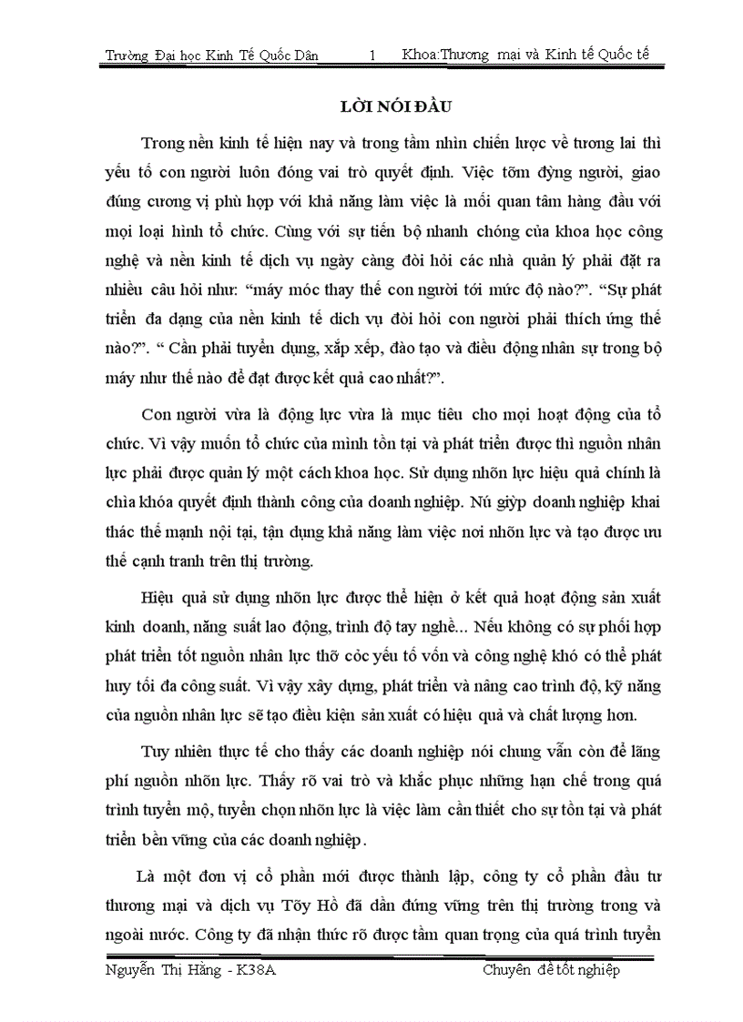 image for page Một số giải pháp nhằm hoàn thiện công tác tuyển mộ tuyển chọn nhân lực tại công ty cổ phần đầu tư thương mại và dịch vụ Tây Hồ